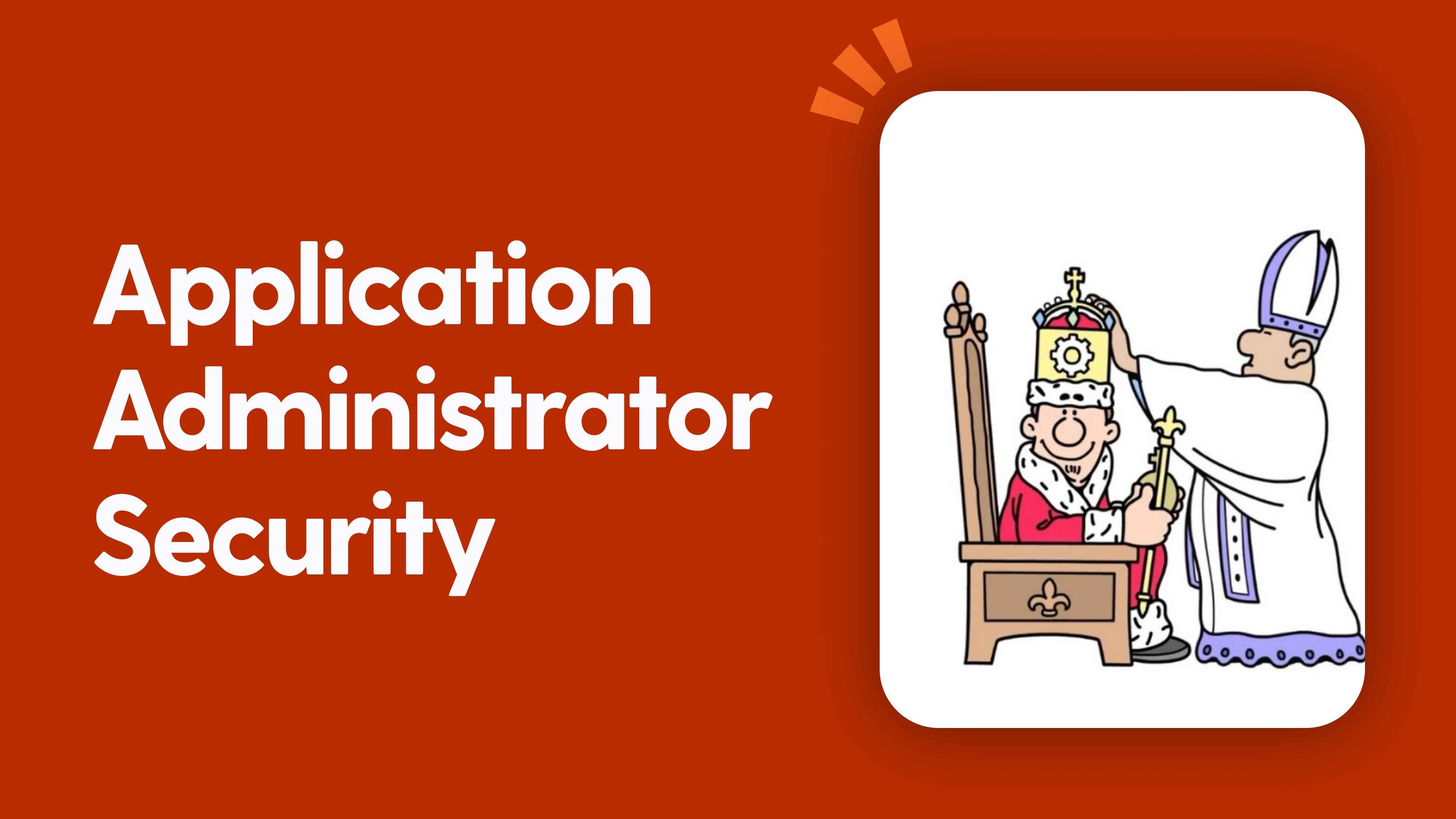Application Administrator Security
