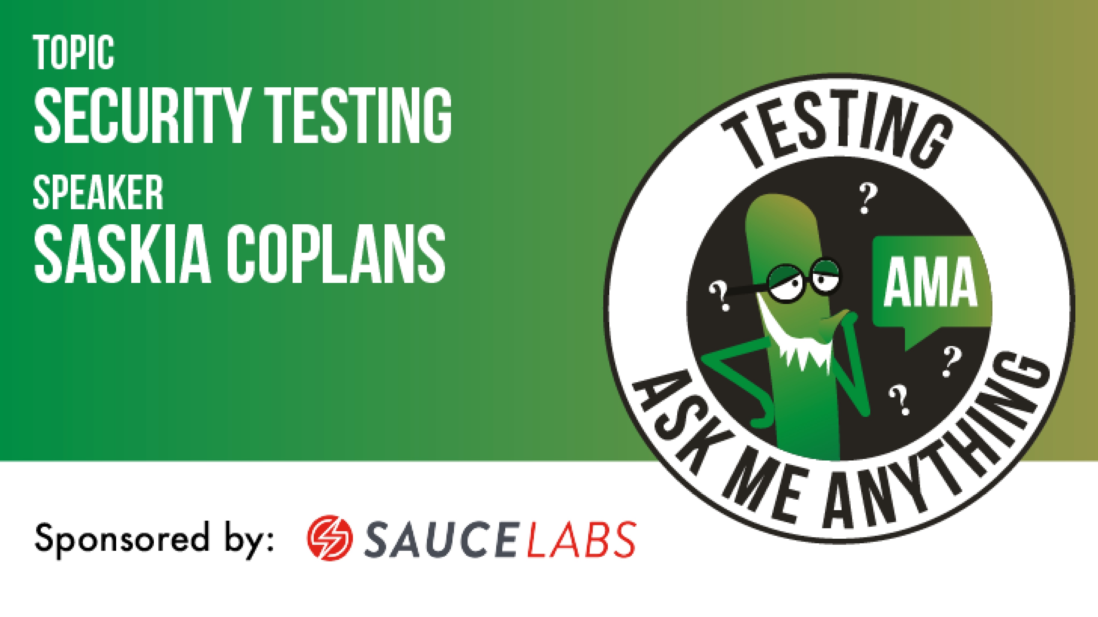 Testing Ask Me Anything - Security Testing with Saskia Coplans