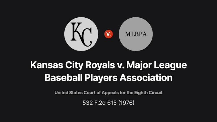 Kansas City Royals v. Major League Baseball Players Association