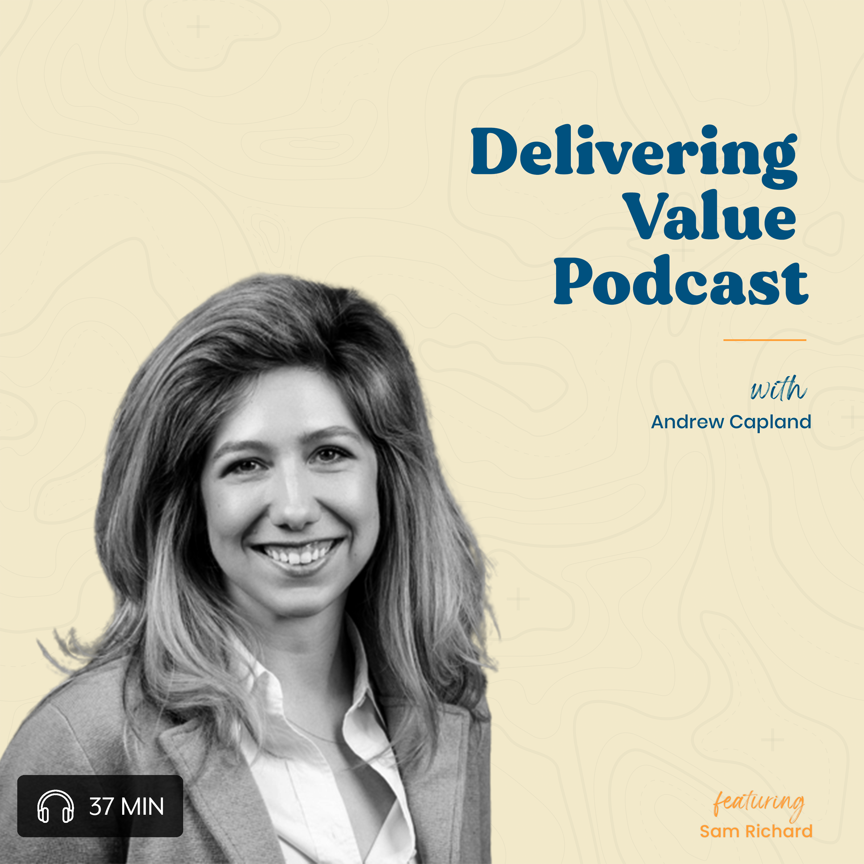Delivering Value: Vulnerable Career Stories & Startup Leadership Challenges