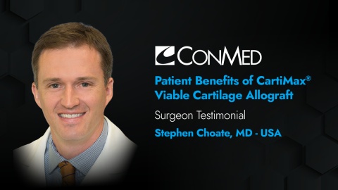 Dr. Choate - Patient Benefits of CartiMax® Viable Cartilage Allograft
