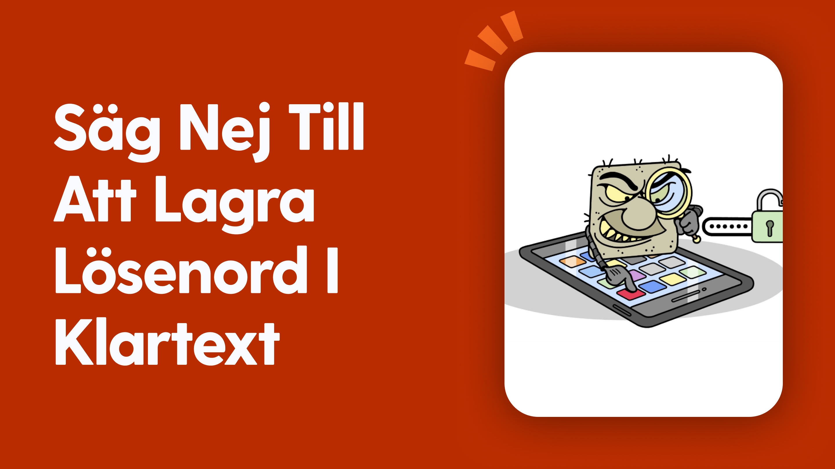 Säg nej till att lagra lösenord i klartext