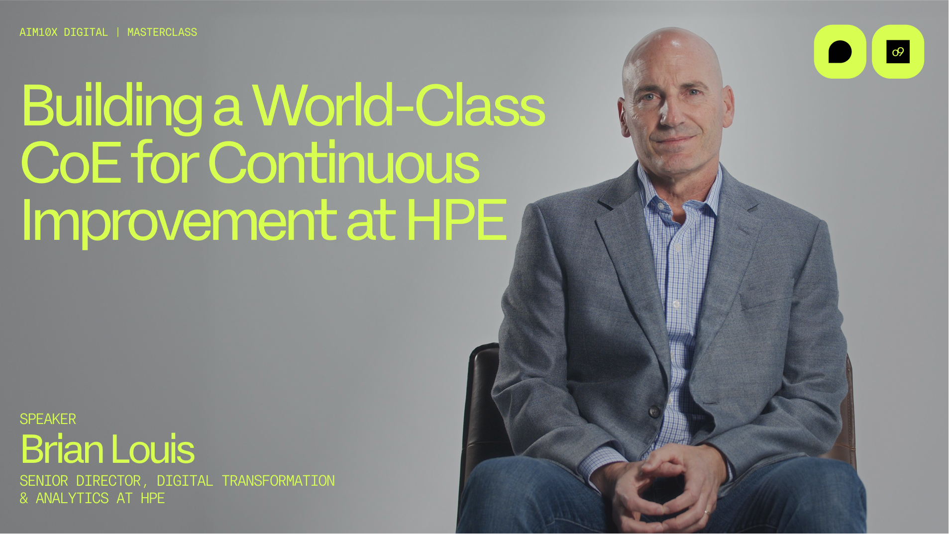 aim10x Digital 2026 |  Building a World-Class CoE for Continuous Improvement at HPE - Brian Louis - HPE