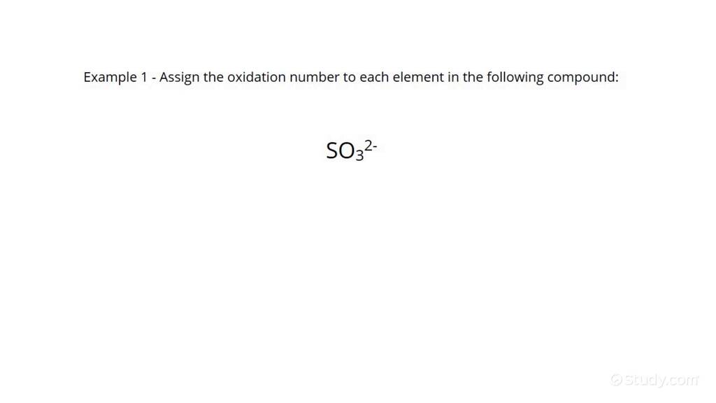 Assigning Oxidation Numbers | Chemistry | Study.com