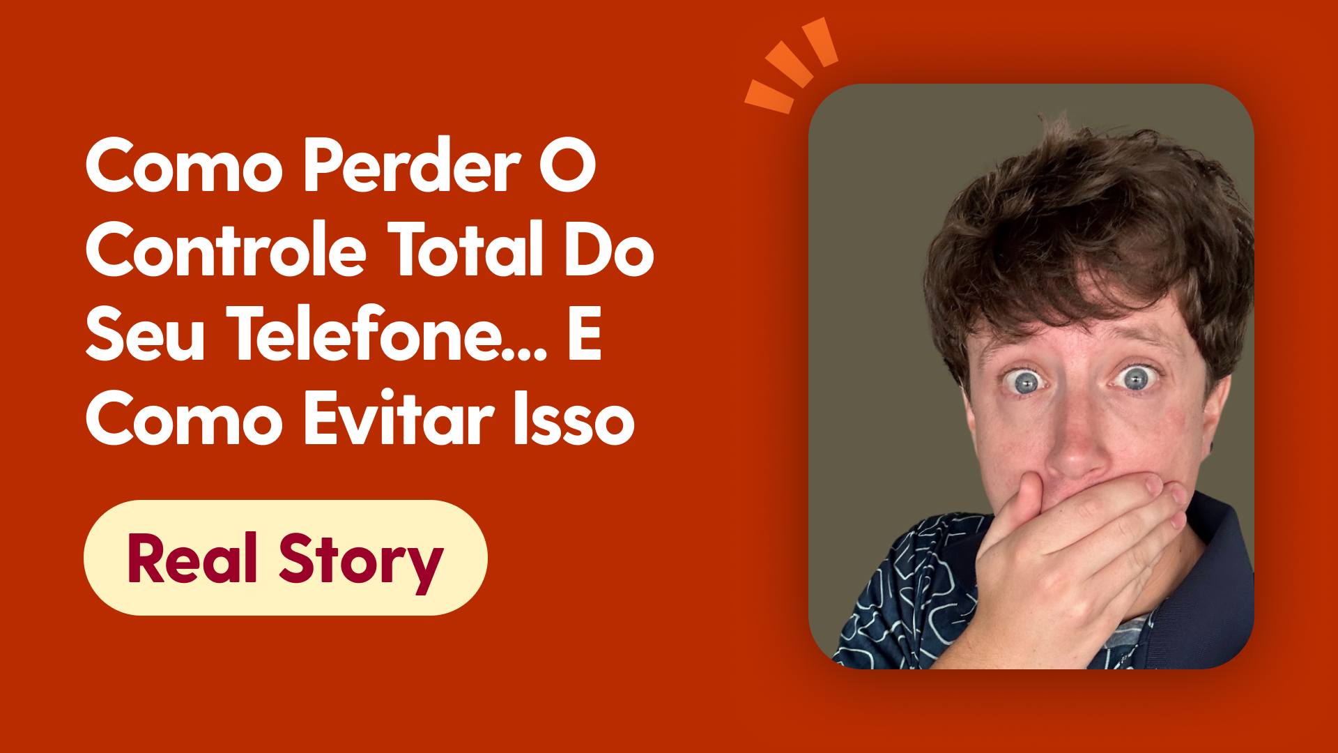 Como perder o controle total do seu telefone... e como evitar isso