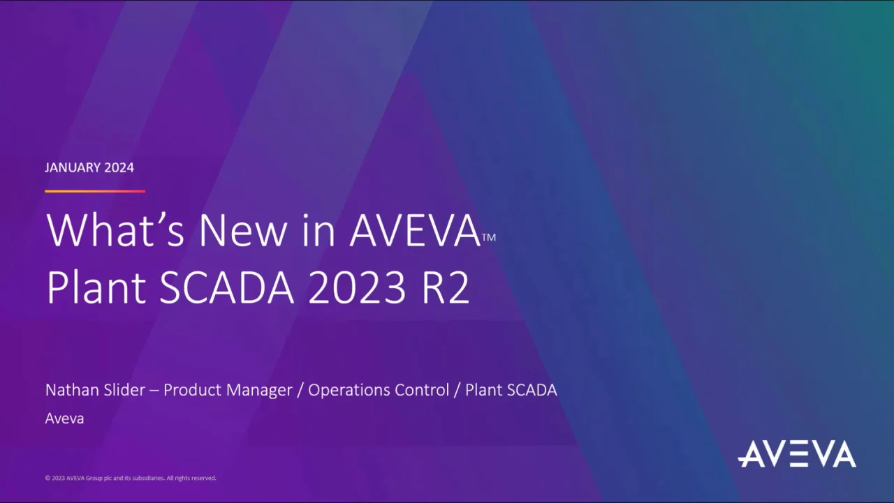AVEVA Plant SCADA 2023 R2 - What's new