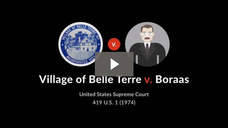 Village of Belle Terre v. Boraas - Case Brief - Quimbee