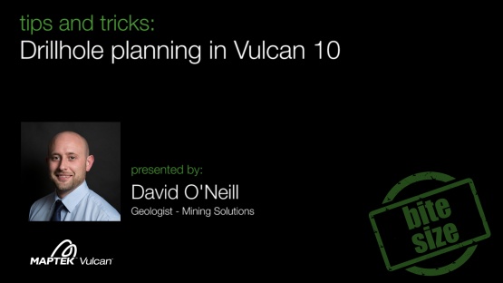 Tips & Tricks: Drillhole planning in Vulcan 10