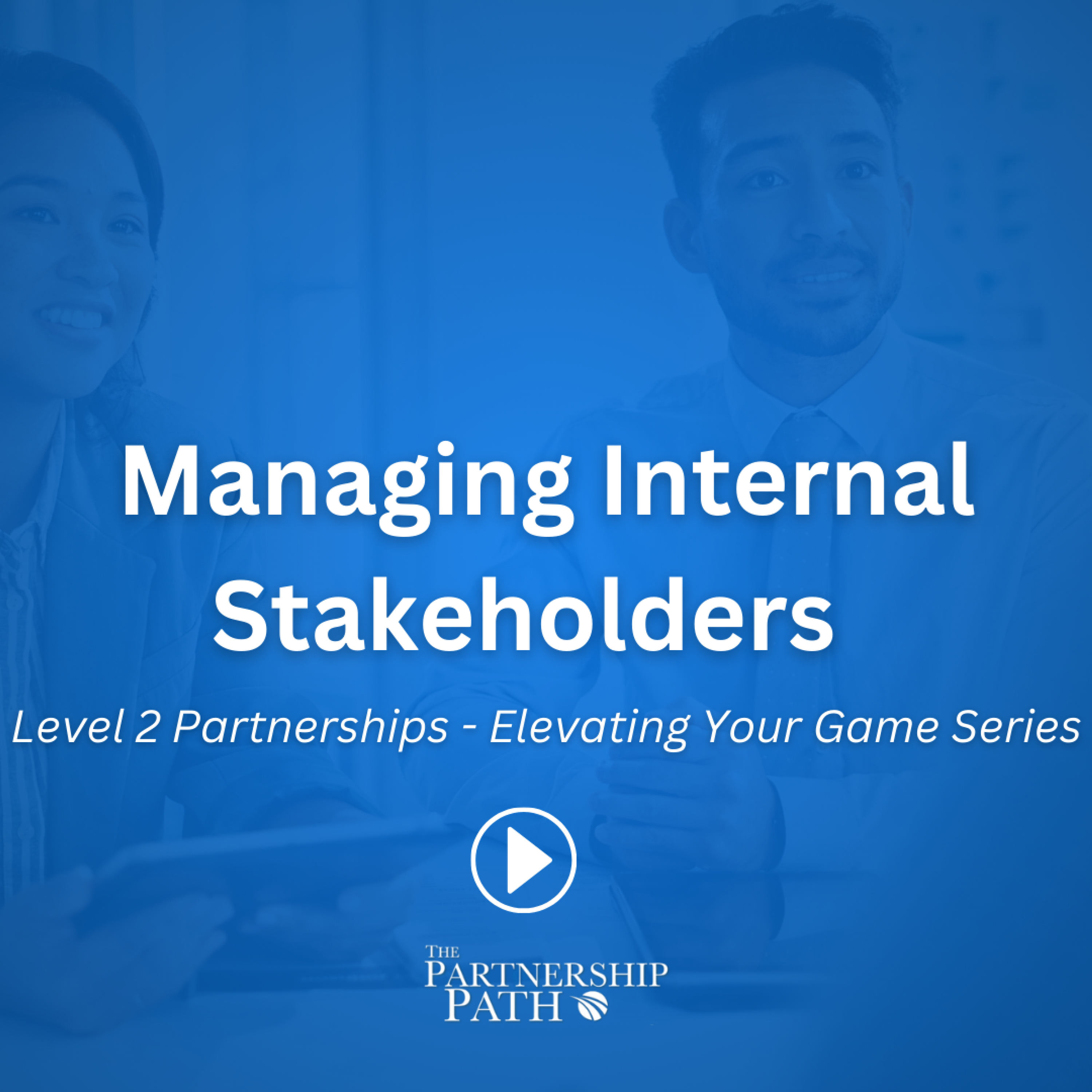 Managing Internal Stakeholders episode artwork