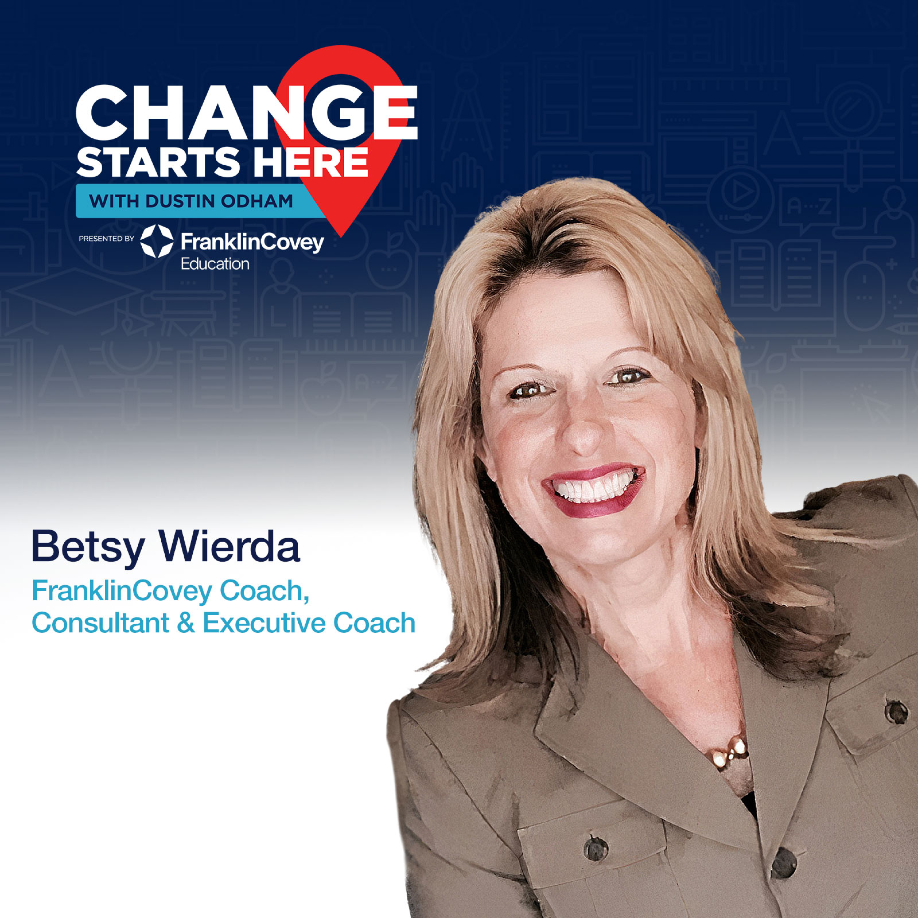Betsy Wierda - The Four Essential Roles of Leadership
