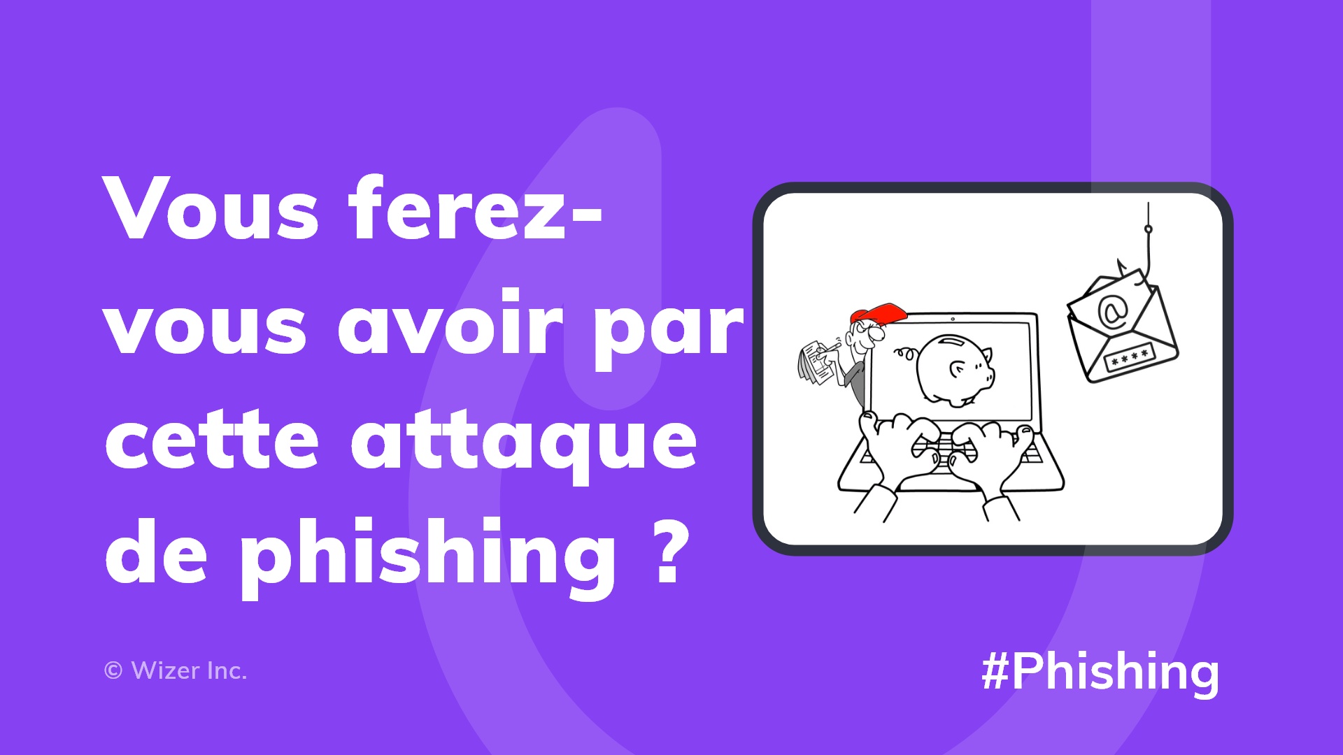 Vous ferez-vous avoir par cette attaque de phishing ?