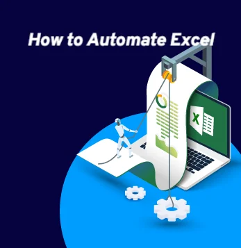 5 ways to automate Microsoft Excel