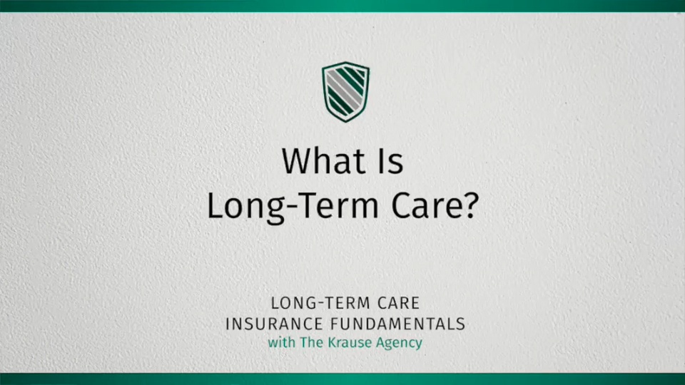 What is Long-Term Care