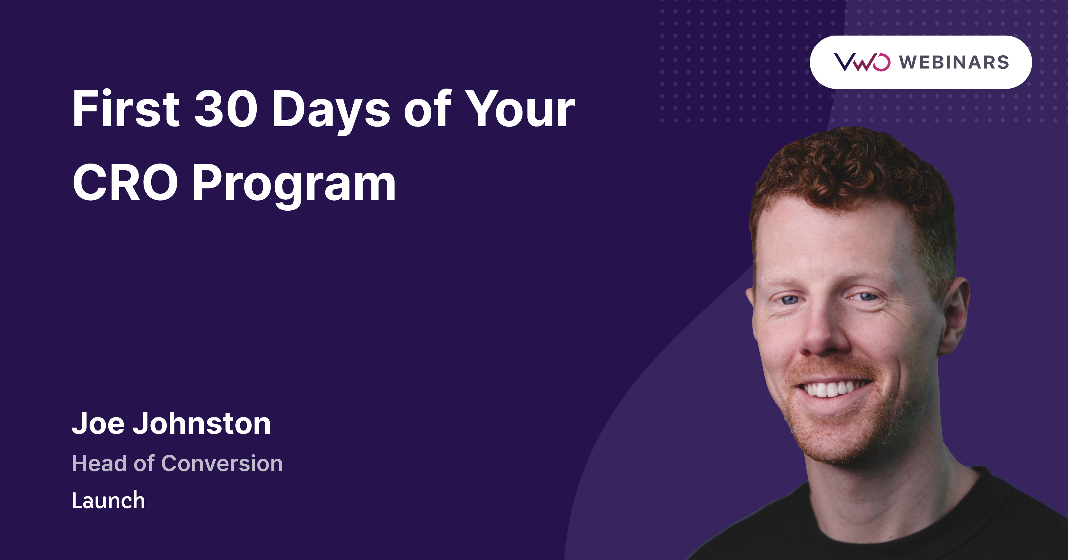 Un webinar de VWO sobre los primeros 30 días de un programa de CRO