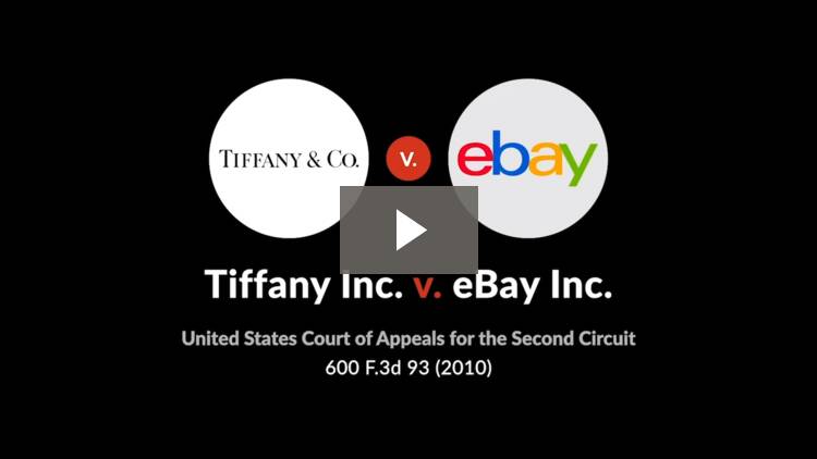 Tiffany Nj Inc V Ebay Inc 600 F 3d 93 10 Case Brief Summary Quimbee