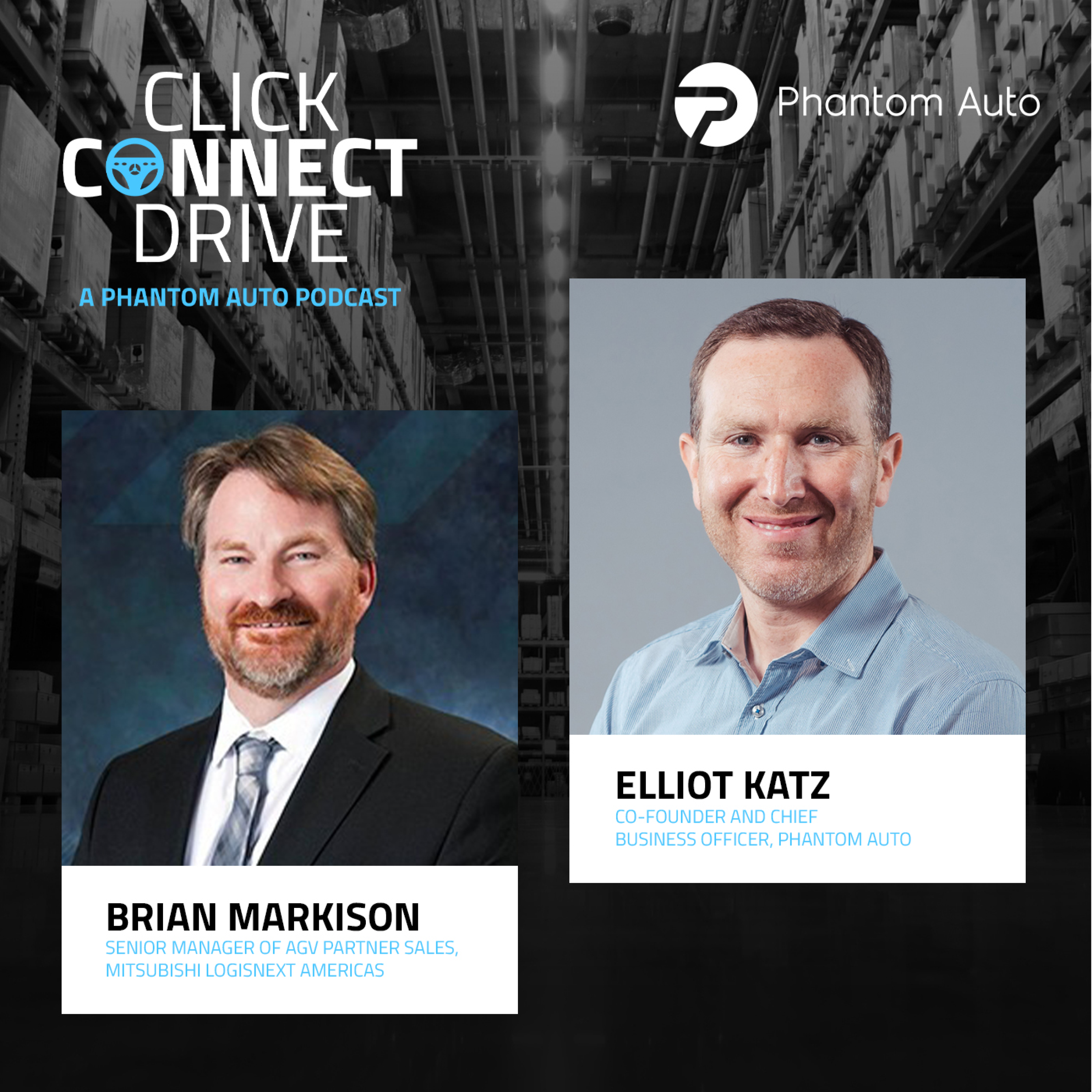 Click Connect Drive | A Phantom Auto Podcast