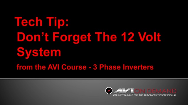 3 PHASE Inverters Tech Tip – Don’t Forget The 12 Volt System