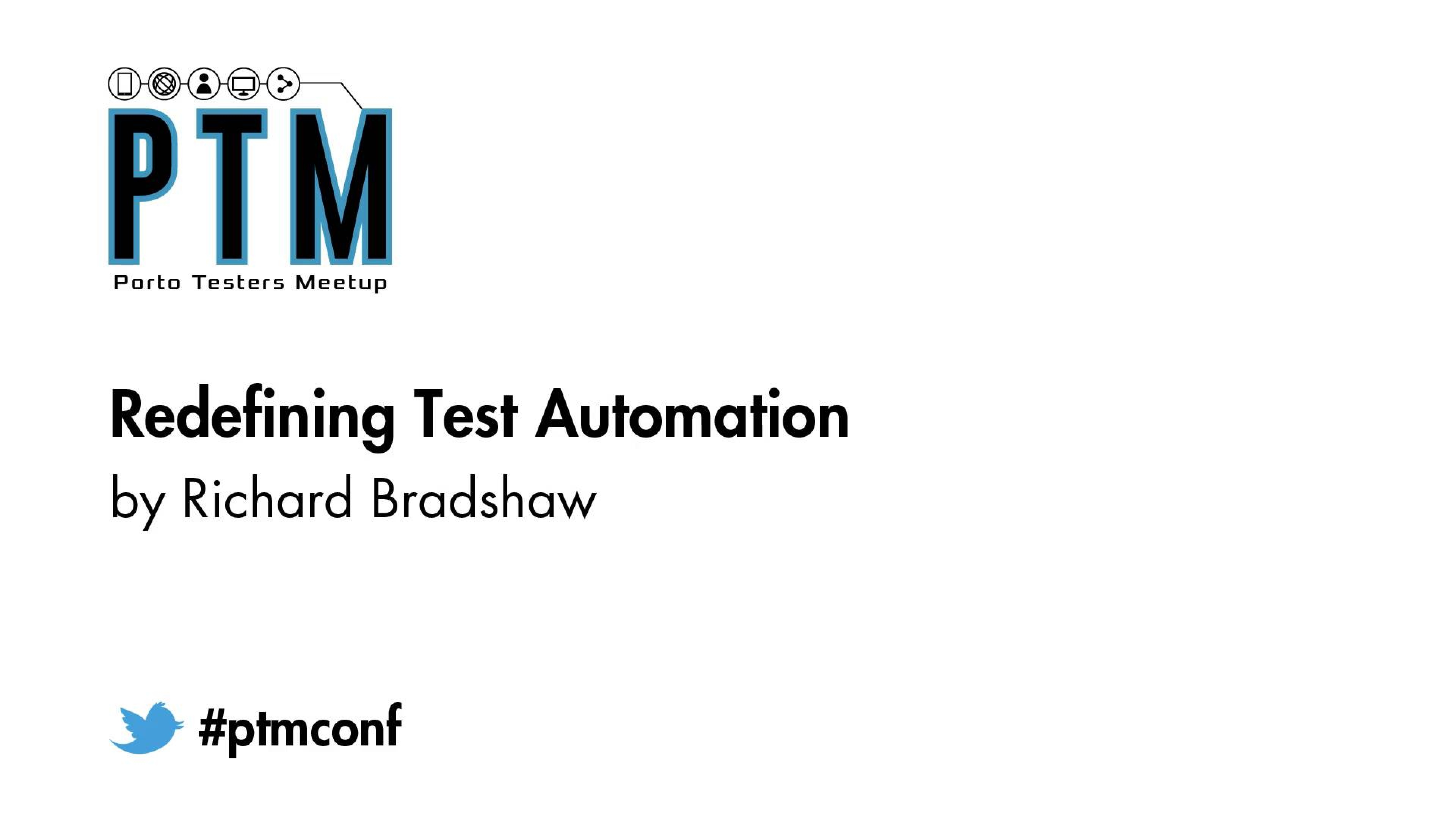 Redefining Test Automation - Richard Bradshaw