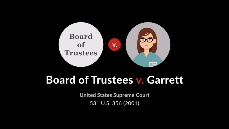 Board of Trustees v. Garrett
