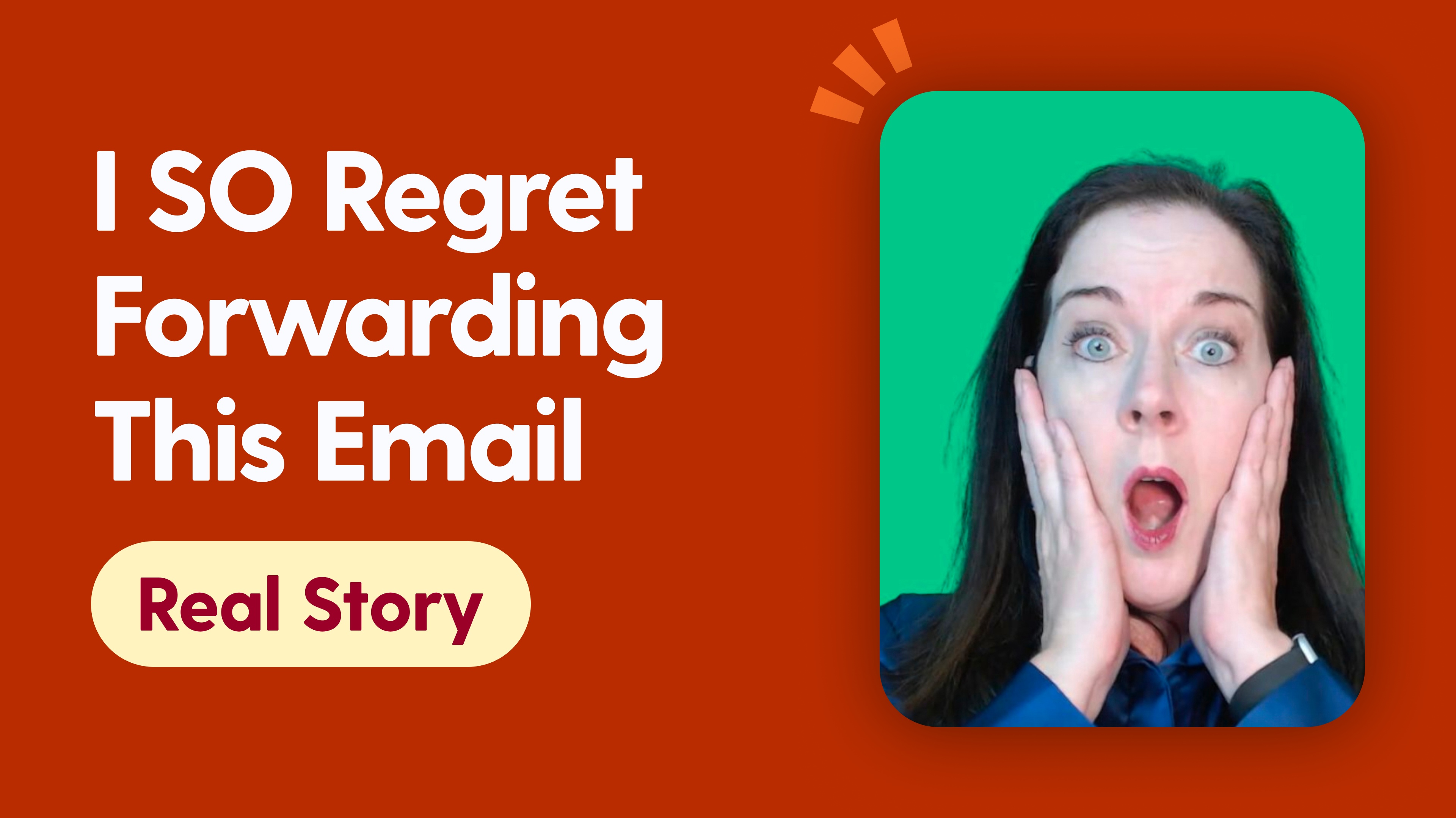 I SO Regret Forwarding This Email