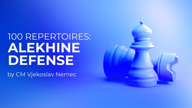 Studies in: Alekhine's Defense - Chess Lecture - Volume 145