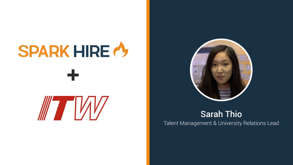 Illinois Tool Works - Customer Success Story (Sarah Thio - Talent Management and University Relations Lead)