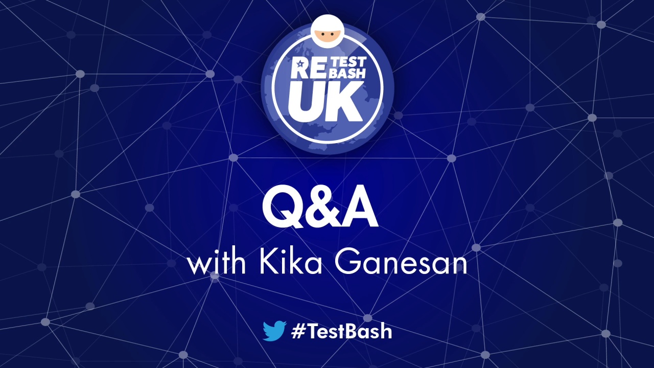 ReTestBash UK 2022: Live Q&A with Kika Ganesan image