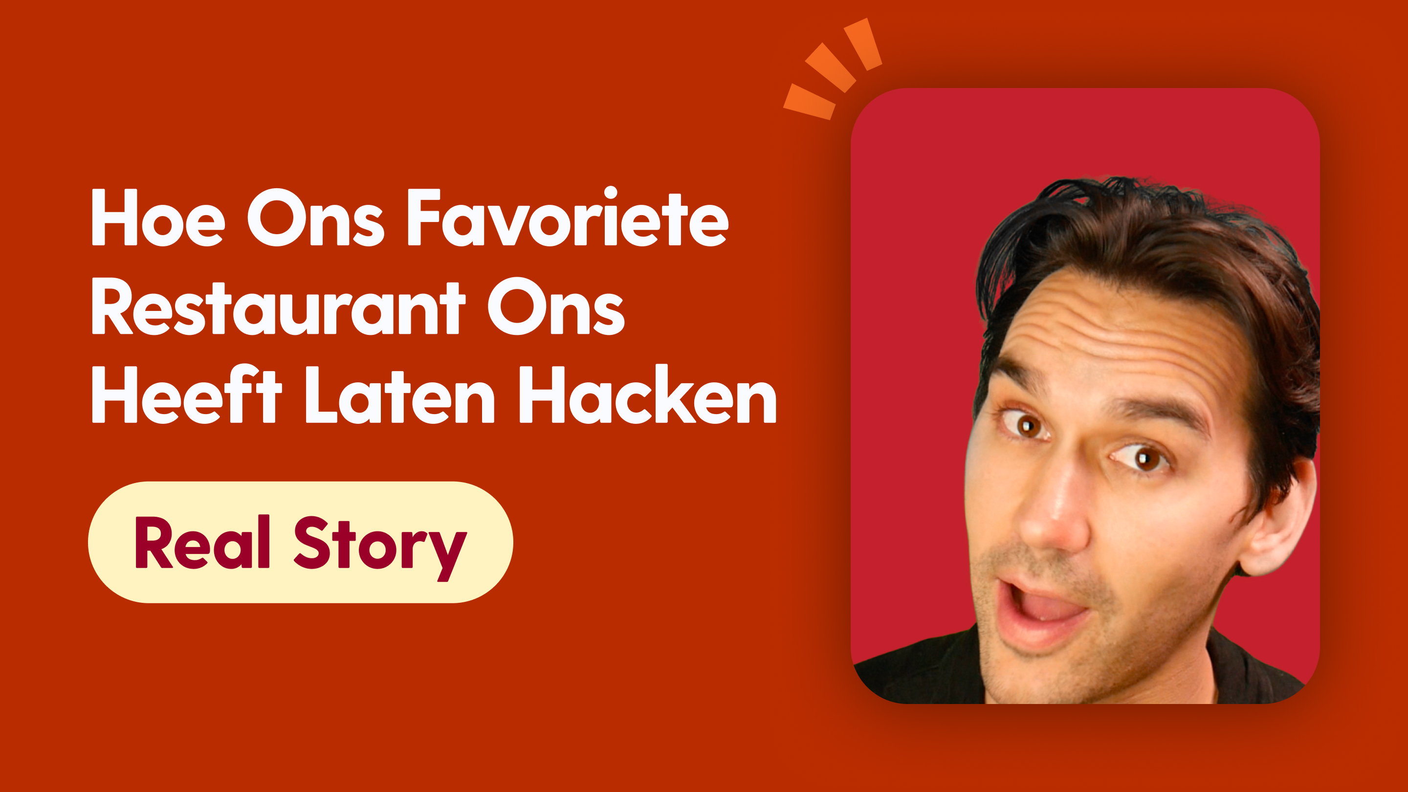 Hoe ons favoriete restaurant ons heeft laten hacken