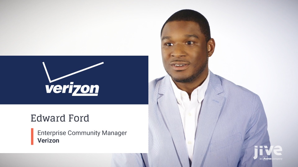 Verizon - Customer Success Story (Edward Ford - Enterprise Community Manager)