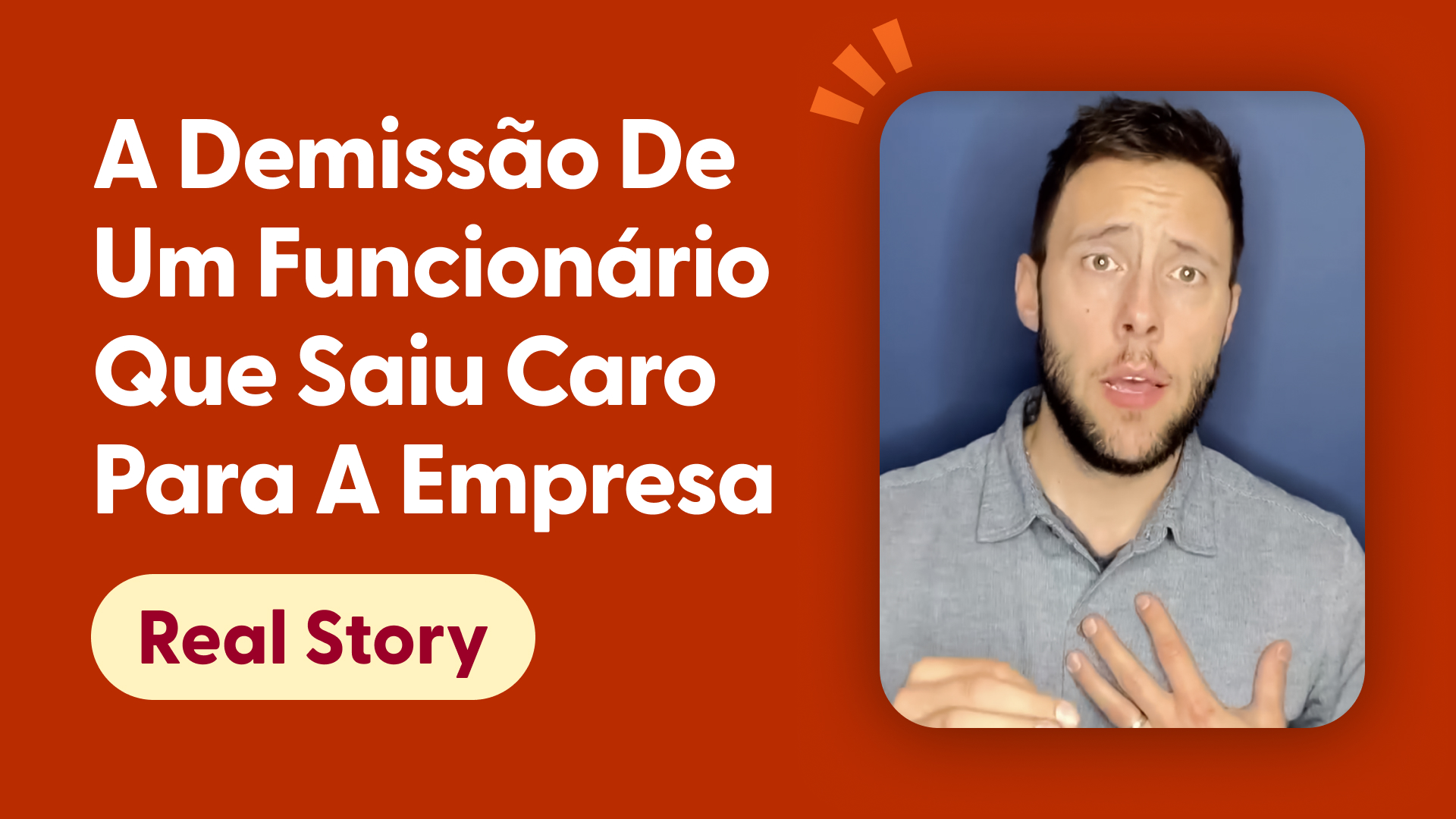 História real – A demissão de um funcionário que saiu caro para a empresa