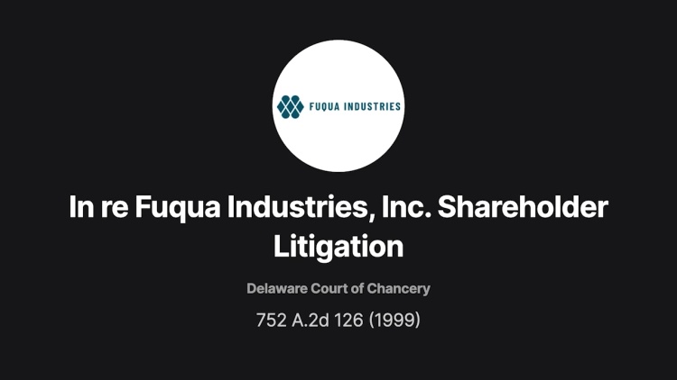 In re Fuqua Industries, Inc. Shareholder Litigation