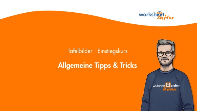 011 - Allgemeine Tipps und Tricks zu Tafelbildern