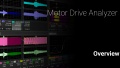 Motor Drive Analyzer Overview