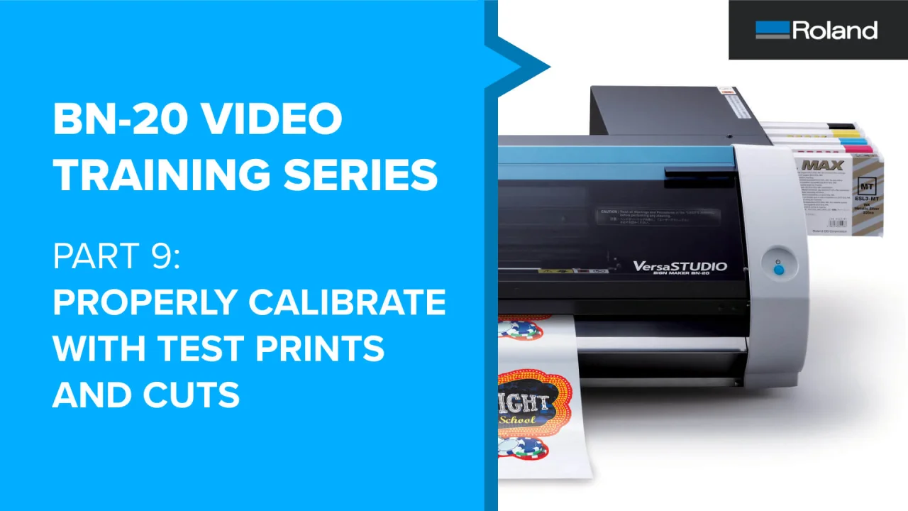 BN-20 Training Part 9 - Properly Calibrate with Test Prints and