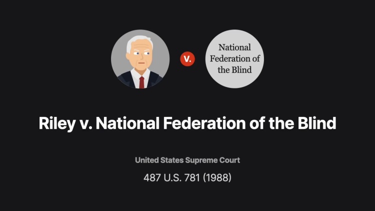 Riley v. National Federation of the Blind