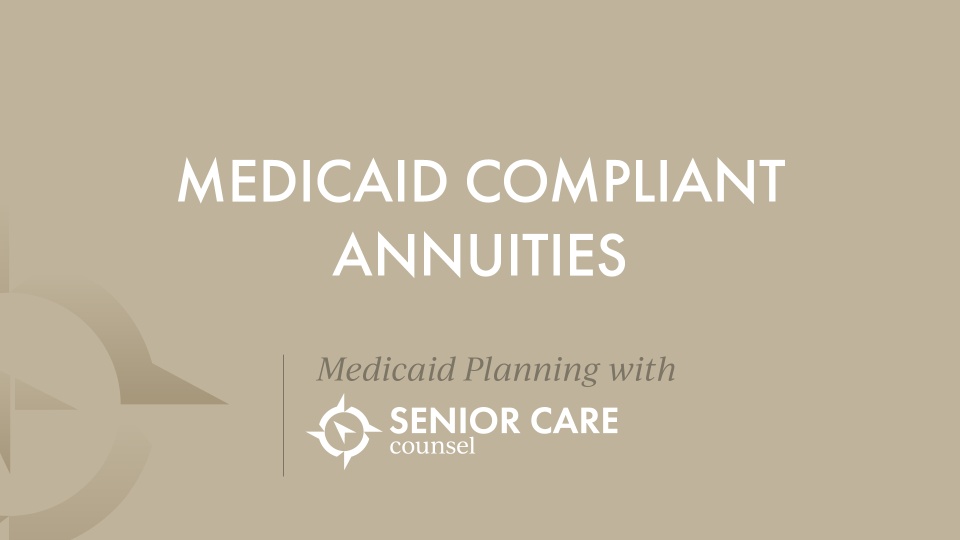 Medicaid Compliant Annuities