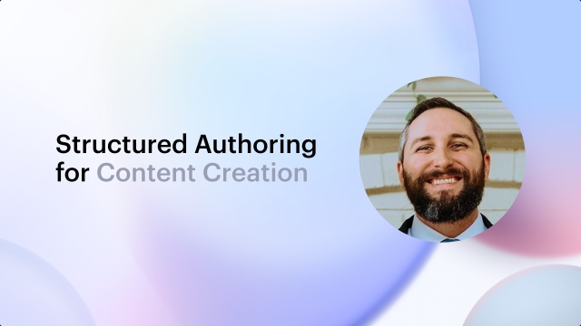 Structured Content Authoring Overview with Paligo