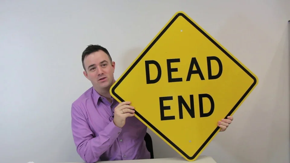 Dead End Sign: What Does it Mean?
