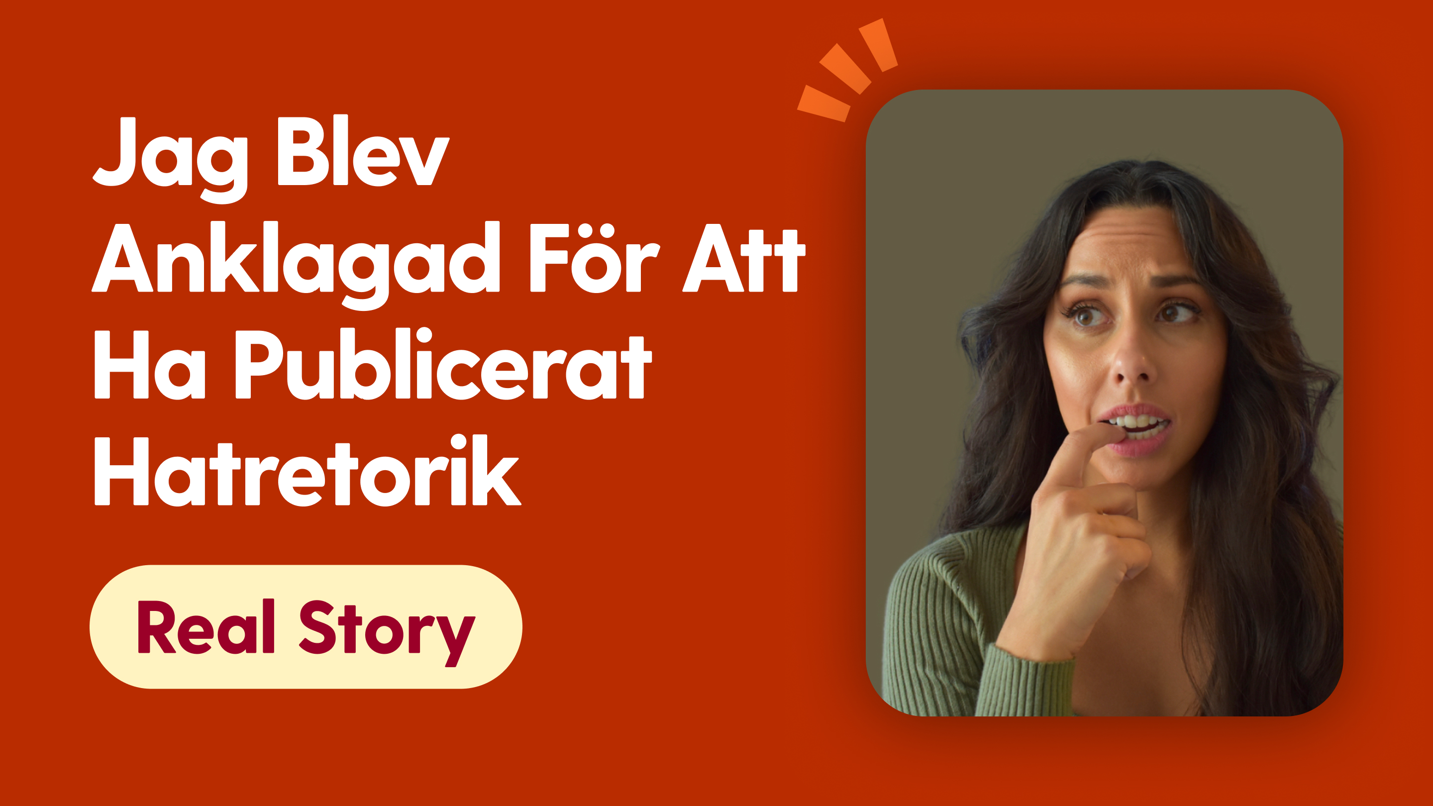 Jag blev anklagad för att ha publicerat hatretorik