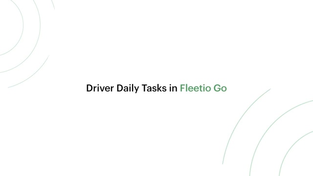 Lesson 4: Driver Daily Tasks