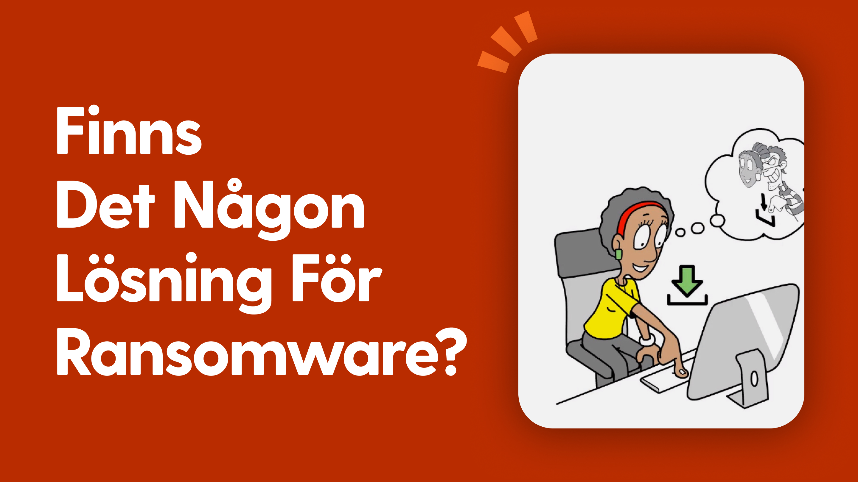 Finns det någon lösning för ransomware?