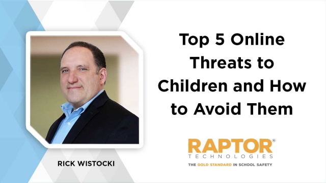 Top 5 Online Threats To Children And How To Avoid Them Raptor Technologies - free admin granny ii family with grampa roblox