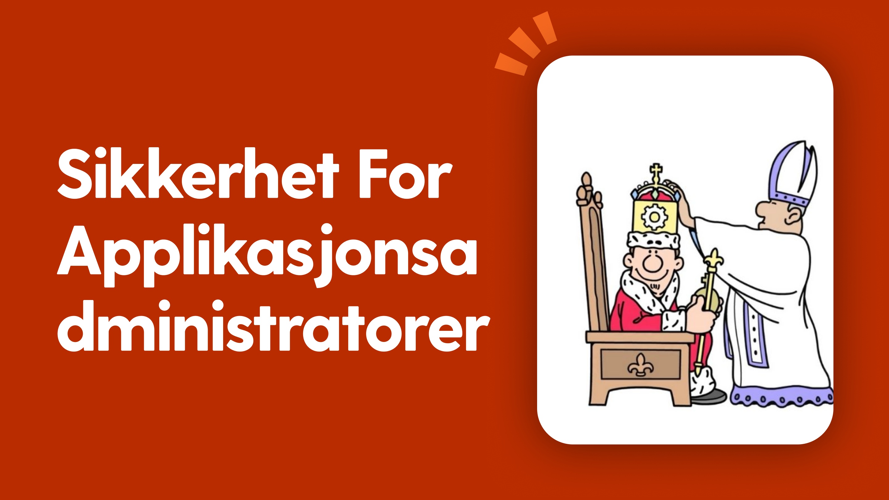 Sikkerhet for Applikasjonsadministratorer