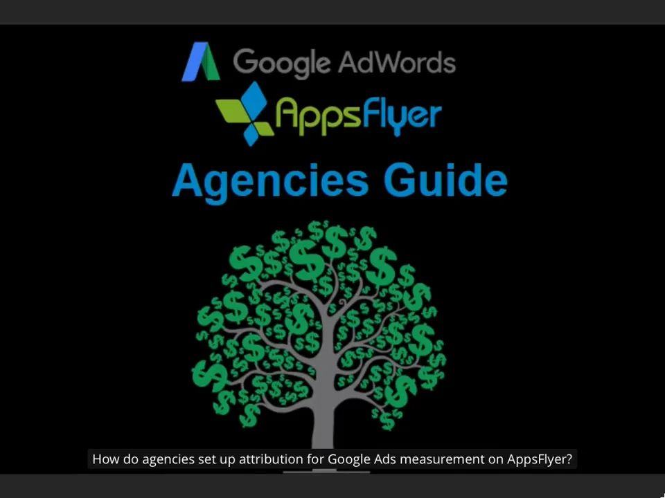에이전시를 위한 Google Ads 연동 – AppsFlyer Support 에이전시를 위한 Google Ads 연동 – Appsflyer Support