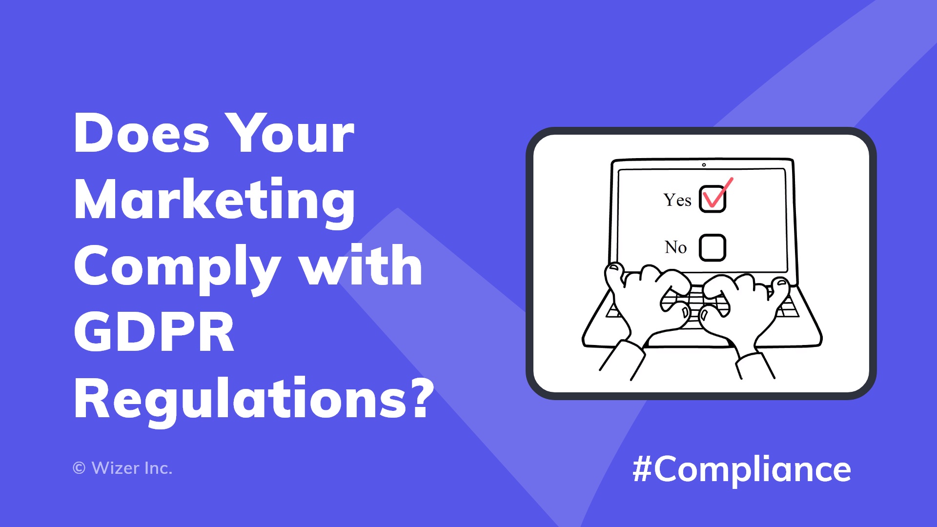Does Your Marketing Comply with GDPR Regulations? 