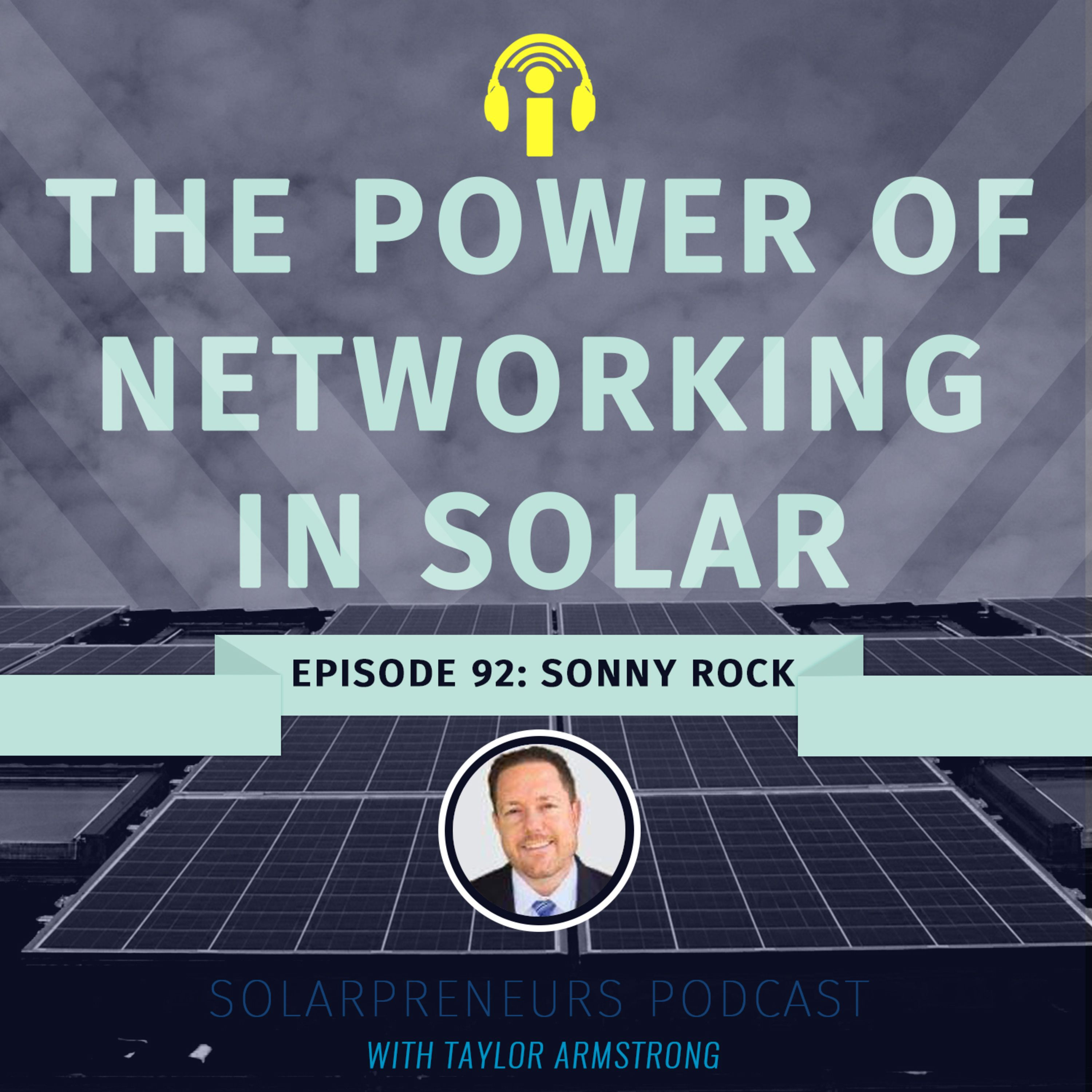 92: The Power of Networking in Solar