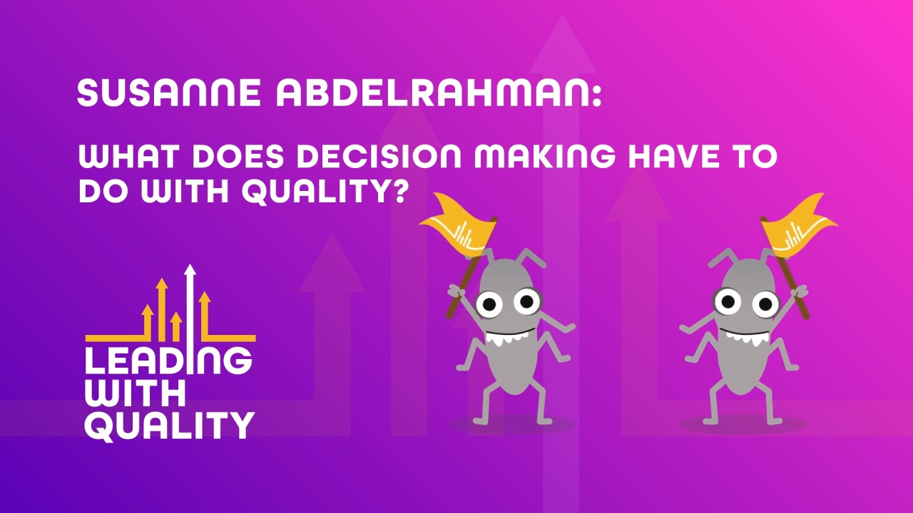 Susanne Abdelrahman: What does decision making have to do with quality? image