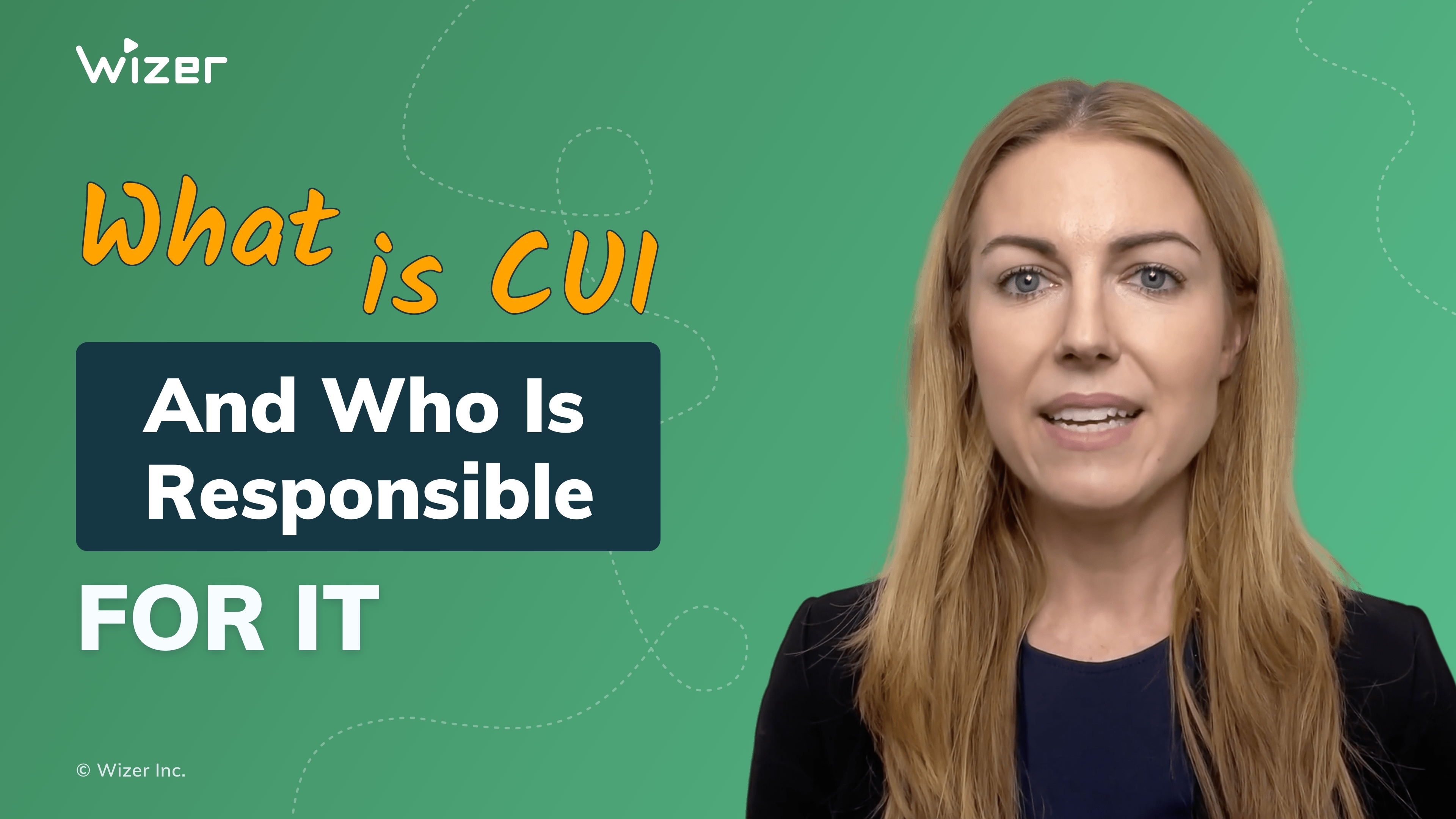 What Is CUI and Who Is Responsible For It