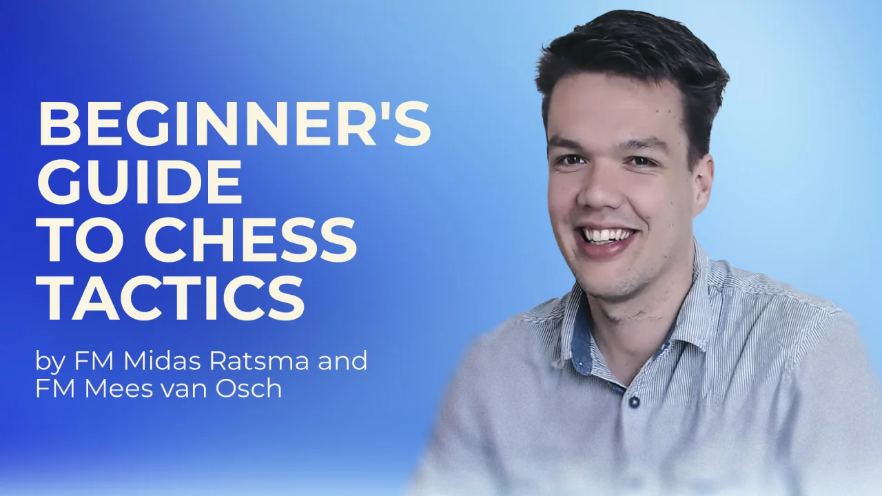Complete Chess Tactics Guide for Beginners & Intermediates