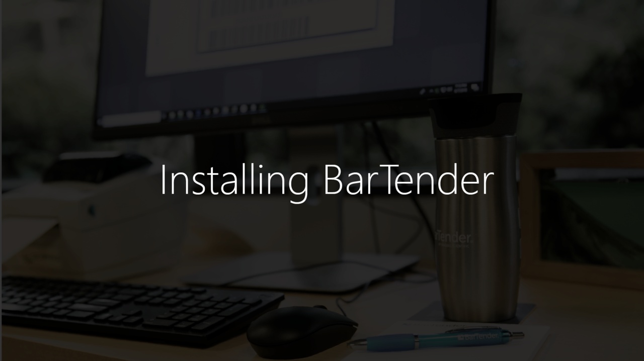 Getting Started with BarTender Software BarTender Support Portal